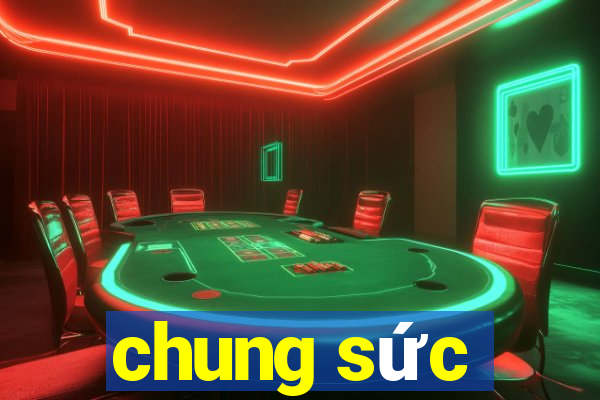 chung sức