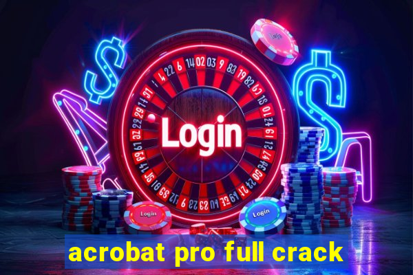 acrobat pro full crack