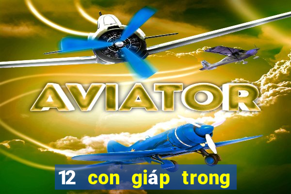 12 con giáp trong số đề