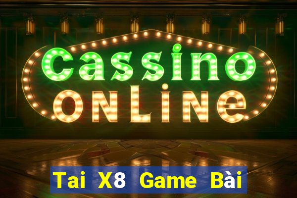 Tai X8 Game Bài Liêng Online