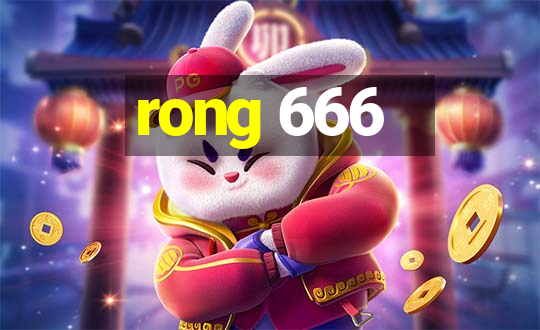 rong 666