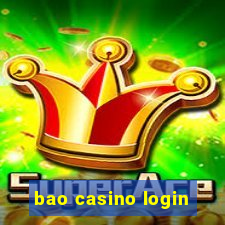 bao casino login