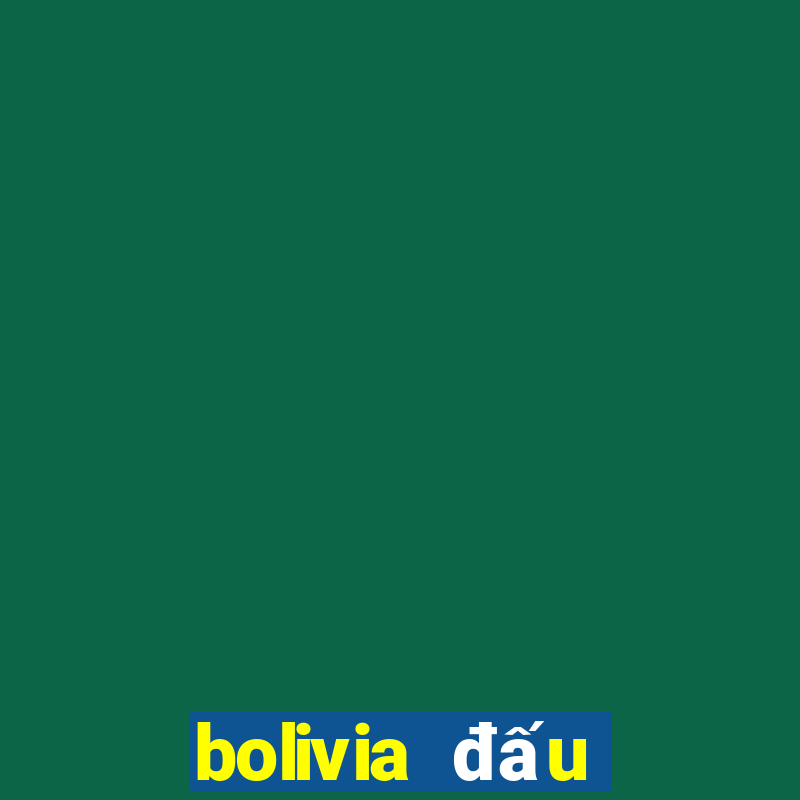 bolivia đấu với argentina