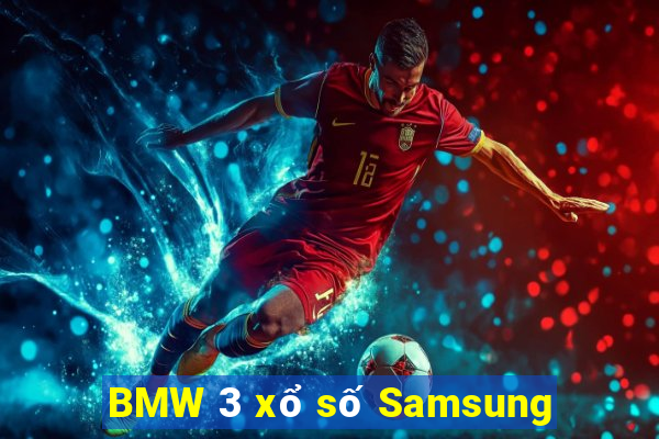 BMW 3 xổ số Samsung