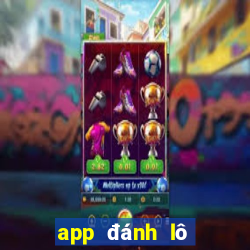 app đánh lô đề uy tín 66loto