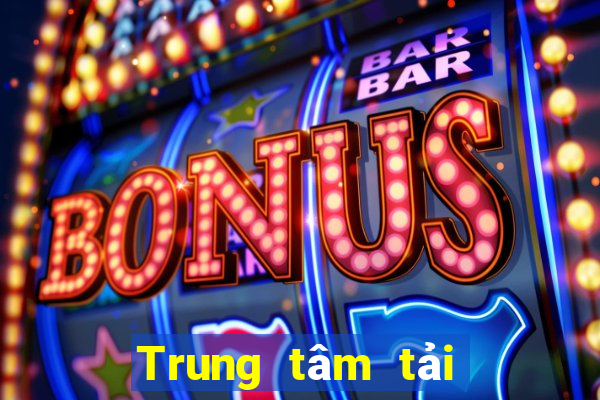 Trung tâm tải về yêu thích