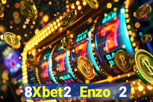 8Xbet2 Enzo 2 Địa chỉ đăng nhập