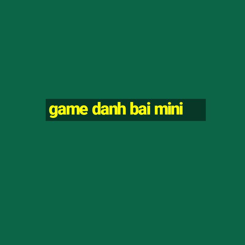 game danh bai mini