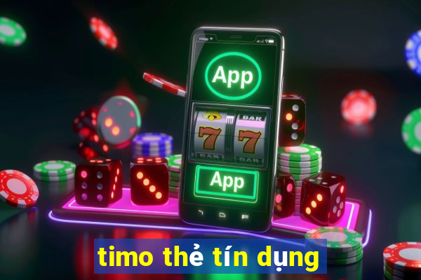 timo thẻ tín dụng