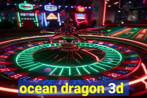 ocean dragon 3d