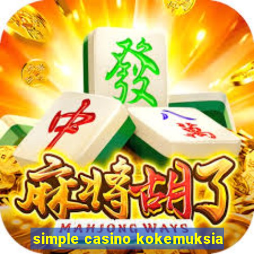 simple casino kokemuksia