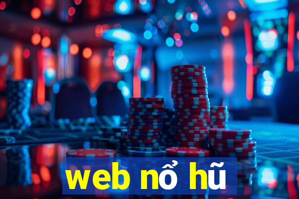 web nổ hũ