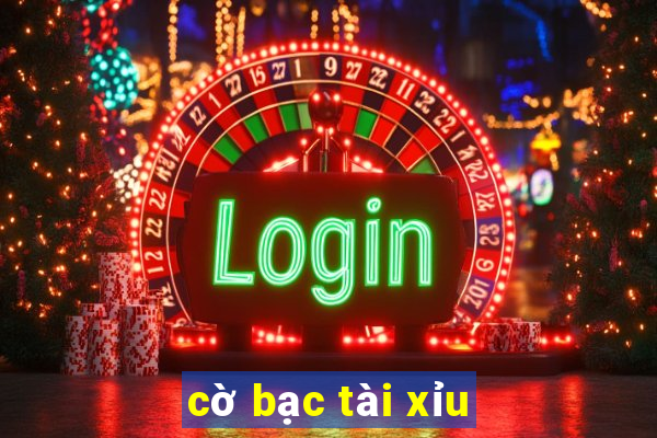 cờ bạc tài xỉu