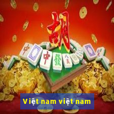 Việt nam việt nam