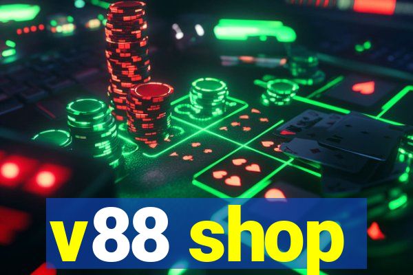 v88 shop