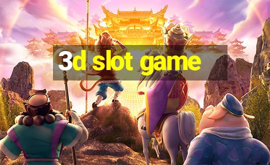 3d slot game