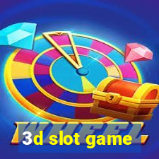 3d slot game