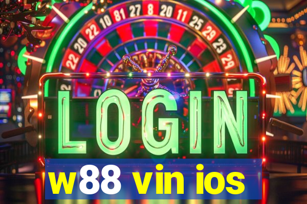 w88 vin ios