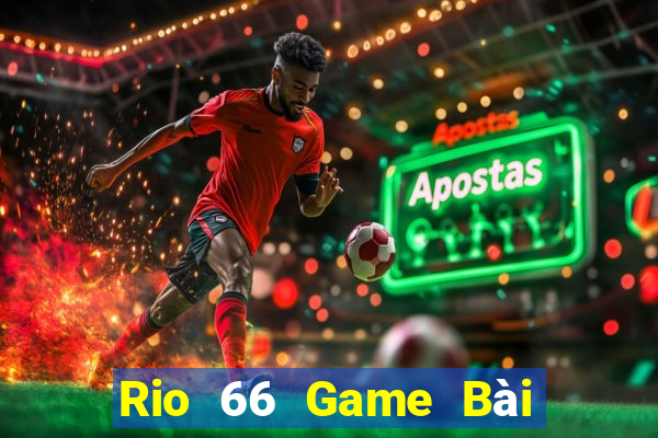 Rio 66 Game Bài 3 Cây