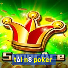 tải n8 poker