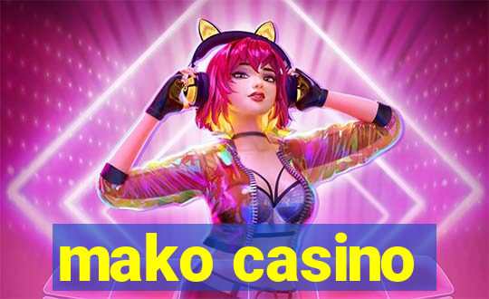 mako casino