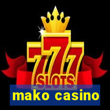 mako casino