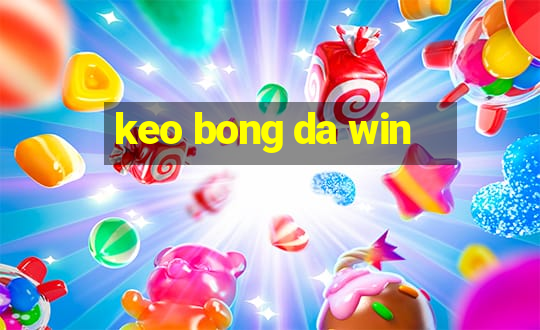 keo bong da win