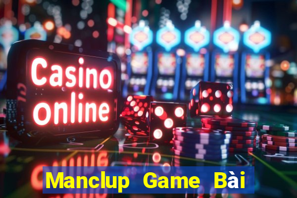 Manclup Game Bài Mậu Binh