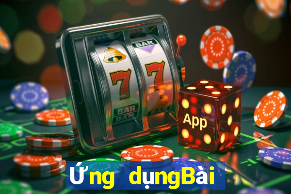 Ứng dụngBài bull bull ngưu aaa