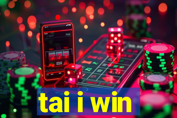 tai i win