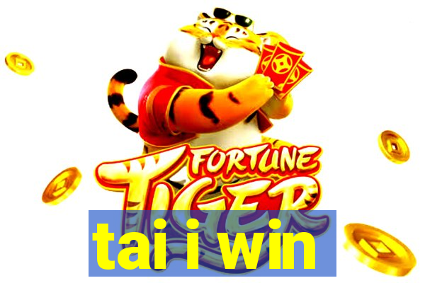 tai i win