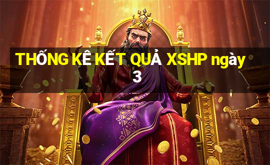 THỐNG KÊ KẾT QUẢ XSHP ngày 3