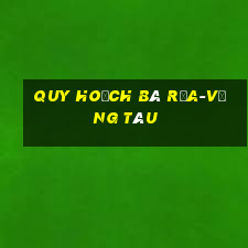 quy hoạch bà rịa-vũng tàu