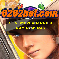 xổ số miền bắc chiều nay hôm nay