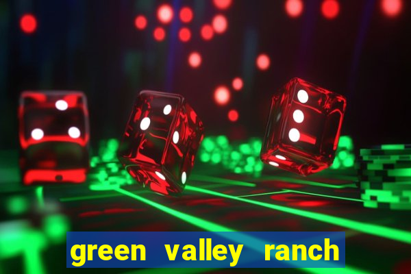 green valley ranch las vegas reviews