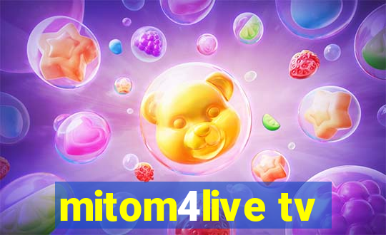 mitom4live tv