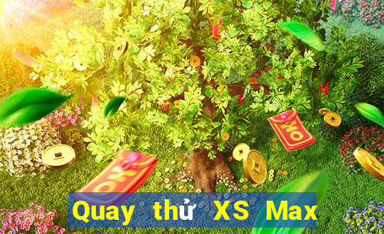 Quay thử XS Max 4D ngày 8