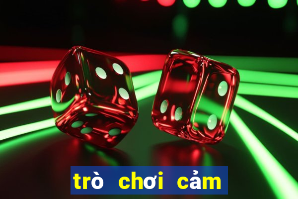 trò chơi cảm giác mạnh