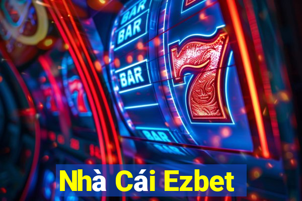 Nhà Cái Ezbet