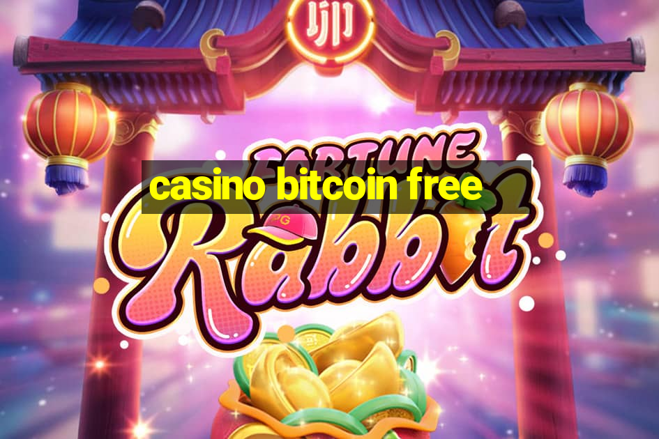 casino bitcoin free