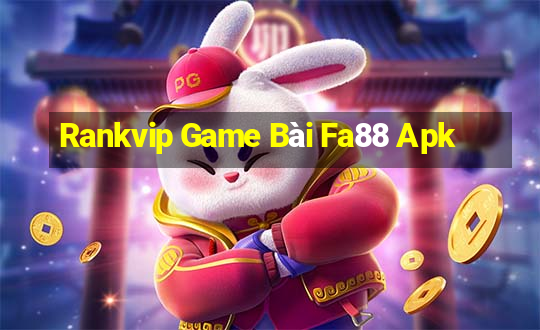 Rankvip Game Bài Fa88 Apk