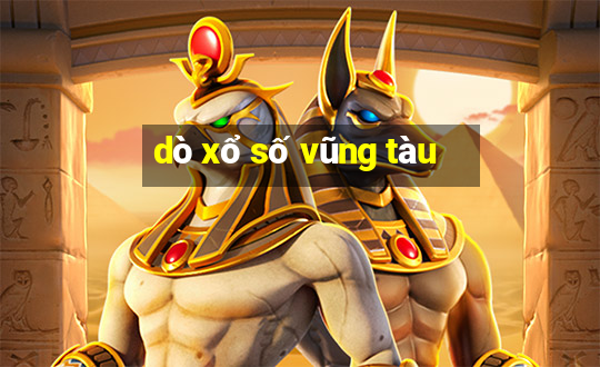 dò xổ số vũng tàu