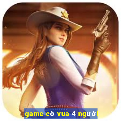 game cờ vua 4 người