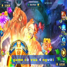 game cờ vua 4 người