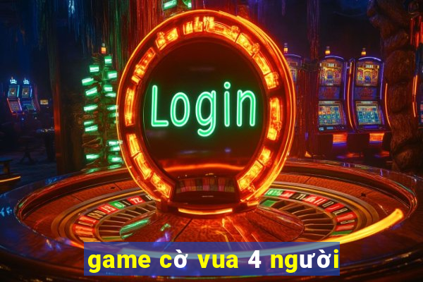 game cờ vua 4 người