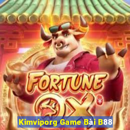 Kimviporg Game Bài B88