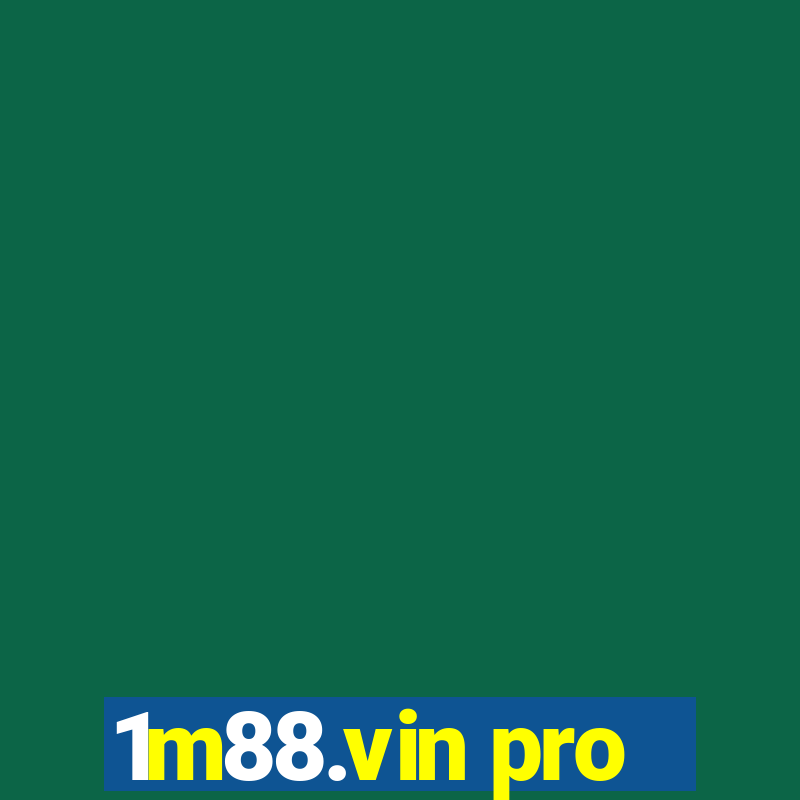 1m88.vin pro