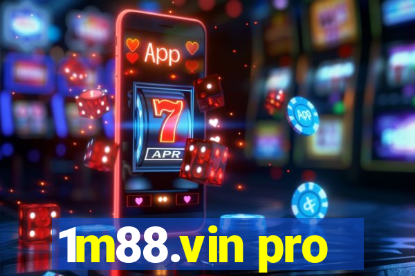 1m88.vin pro