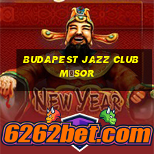 budapest jazz club műsor