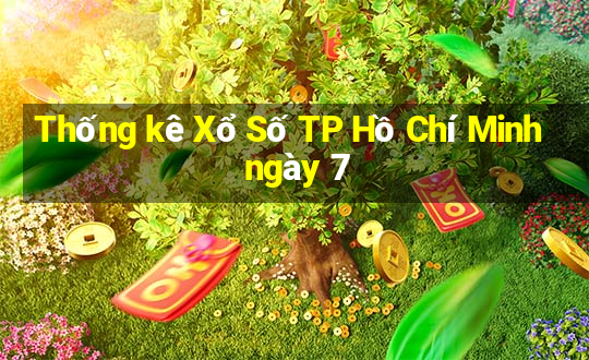 Thống kê Xổ Số TP Hồ Chí Minh ngày 7